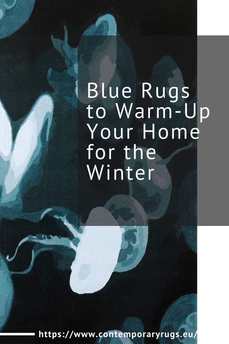 Blue Rugs to Warm-Up Your Home for the Winter